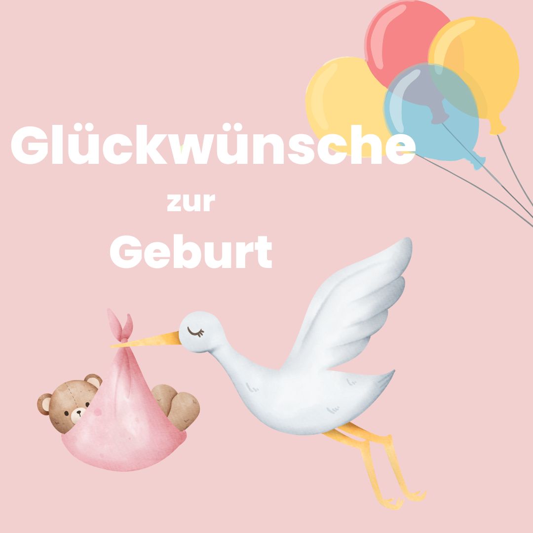 Glückwunsche Geburt